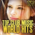 Сборник - Top Club Music World Hits Vol. 11