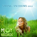 Сборник - Spring Anthems 2012