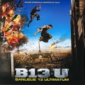 Soundtrack - Banlieue 13 (Ultimatum)