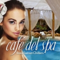Сборник - Cafe del Spa (Ibiza Sunset Chillers)