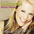 Cascada - The Offical Remix Album CD2
