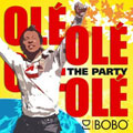 Dj Bobo - Ole Ole The Party