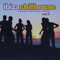Сборник - Ibiza Chillhouse Vol. 3