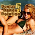 Сборник - Deejay Dance Rotation Vol.5