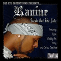 Kanine - Fresh Out The Gate
