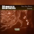 The Brookes Brothers - Tear You Down (Drifter)