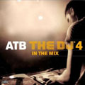 ATB - The DJ 4 In the Mix CD1
