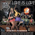 Black Sheep - Love Is Love (Mixed By Bazooka Joe)