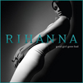 Rihanna - Good Girl Going Bad (Mixtape)