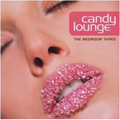 Сборник - Candy Lounge CD1