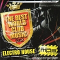 Сборник - Electro House (The Best World Club Music)